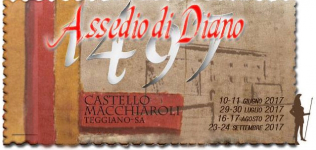 1497: l’Assedio di Diano. Rivivi lo storico assalto al castello del principe Antonello Sanseverino da parte del Re di Napoli Ferdinando d’Aragona